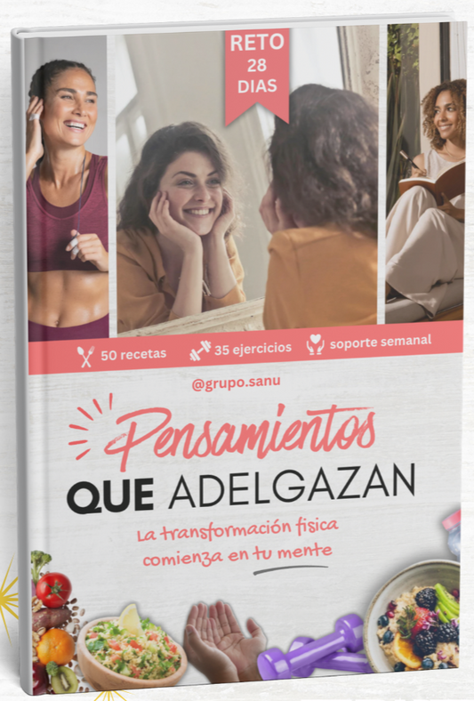 Pensamientos Que Adelgazan- Bajá hasta 5kg en 28 días desbloqueando tu dialogo Interno
